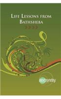 Life Lessons from Bathsheba