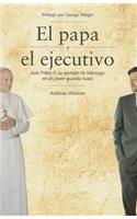 El Papa y el Ejecutivo