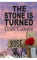 The Stone Is Turned