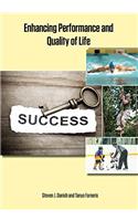 Enhancing Performance and Quality of Life
