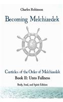 Becoming Melchizedek