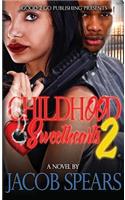 Childhood Sweethearts 2