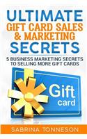 Ultimate Gift Card Sales & Marketing Secrets