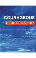 Courageous Leadership Profile