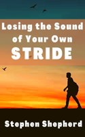 Losing the Sound of Your Own Stride