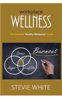 Workplace Wellness