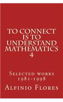 To connect is to understand mathematics 4