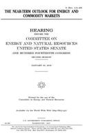 The near-term outlook for energy and commodity markets