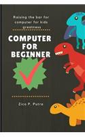 Computer for Beginners