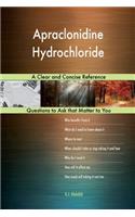 Apraclonidine Hydrochloride; A Clear and Concise Reference