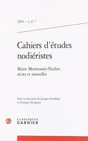 Cahiers d'Etudes Nodieristes: Marie Mennessier-Nodier, Recits Et Nouvelles