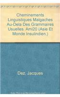 Cheminements Linguistiques Malgaches Au-Dela Des Grammaires Usuelles