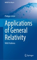 Applications of General Relativity