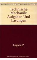 Technische Mechanik: Aufgaben Und Lasungen