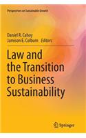 Law and the Transition to Business Sustainability