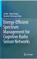 Energy-Efficient Spectrum Management for Cognitive Radio Sensor Networks