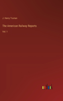American Railway Reports