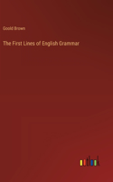 The First Lines of English Grammar