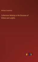 Collections Relating to the Dioceses of Kildare and Leighlin