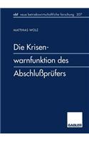 Die Krisenwarnfunktion Des Abschlußprüfers