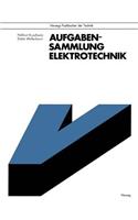 Aufgabensammlung Elektrotechnik