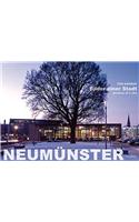 Neumunster: Bilder Einer Stadt - Pictures of a City