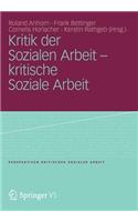 Kritik Der Sozialen Arbeit - Kritische Soziale Arbeit