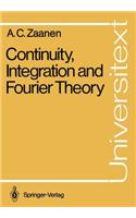 Continuity, Integration and Fourier Theory