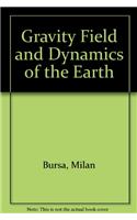 Gravity Field and Dynamics of the Earth