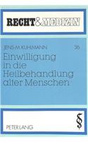 Einwilligung in Die Heilbehandlung Alter Menschen