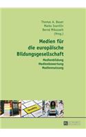 Medien fuer die Europaeische Bildungsgesellschaft
