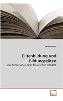 Elitenbildung Und Bildungseliten