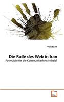 Die Rolle des Web in Iran: (German)