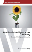 Emotionale Intelligenz in der Führung