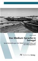 Das Medium Sprache in Senegal: (German)
