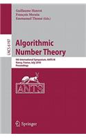 Algorithmic Number Theory: 9th International Symposium, ANTS-IX, Nancy, France, July 19-23, 2010, Proceedings(Theoretical Computer Science and General Issues)