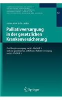 Palliativversorgung in Der Gesetzlichen Krankenversicherung