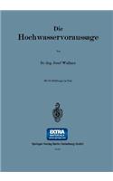 Die Hochwasservoraussage