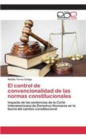 control de convencionalidad de las normas constitucionales