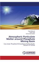 Atmospheric Particulate Matter around Phosphate Mining Basin