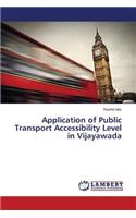 Application of Public Transport Accessibility Level in Vijayawada