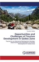 Opportunities and Challenges of Tourism Development in Gedeo Zone