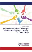 Rural Development Through Gram Panchayat in Odisha