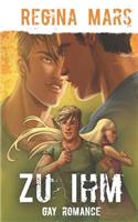 Zu ihm: Gay Romance