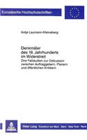 Denkmaeler Des 19. Jahrhunderts Im Widerstreit