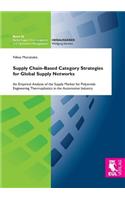 Supply Chain-Based Category Strategies for Global Supply Networks