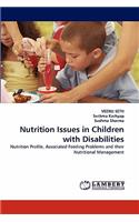 Nutrition Issues in Children with Disabilities