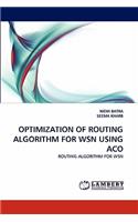 Optimization of Routing Algorithm for Wsn Using Aco