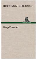 Deep Furrows