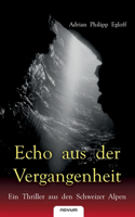 Echo aus der Vergangenheit